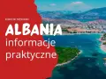 Kompletny przewodnik po Albanii. Czy do Albanii potrzebny jest paszport? Praktyczne informacje o podróży.