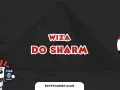 Urocza postać w stroju faraona trzyma paszport z napisem "VISA". W tle piramida i palmy. Hasło: "Wiza do Sharm".