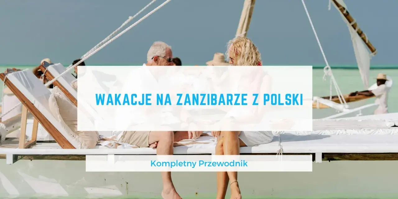 Para odpoczywa na łodzi na Zanzibarze. Czy Zanzibar jest bezpieczny? Dowiedz się z przewodnika.