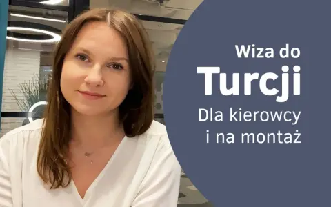 Kobieta z uśmiechem na twarzy, obok tekst: "Wiza do Turcji. Dla kierowcy i na montaż".