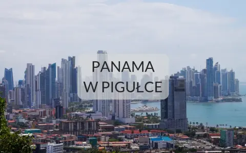 Czy Panama jest bezpieczna? Oto co musisz wiedzieć przed podróżą