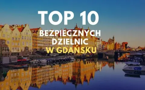 Czy w Gdańsku jest bezpiecznie? Odkryj prawdę o bezpieczeństwie w mieście