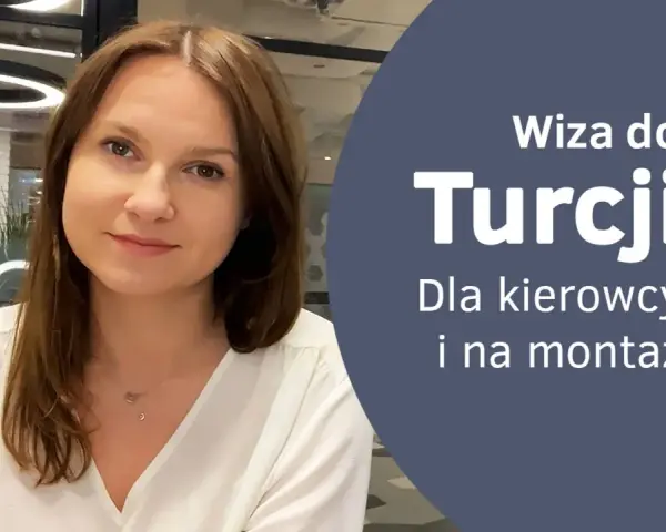 Kobieta z uśmiechem na twarzy, obok tekst: "Wiza do Turcji. Dla kierowcy i na montaż".