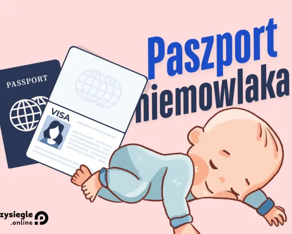 Paszport dla dziecka i niemowlaka, gotowy na podróż.