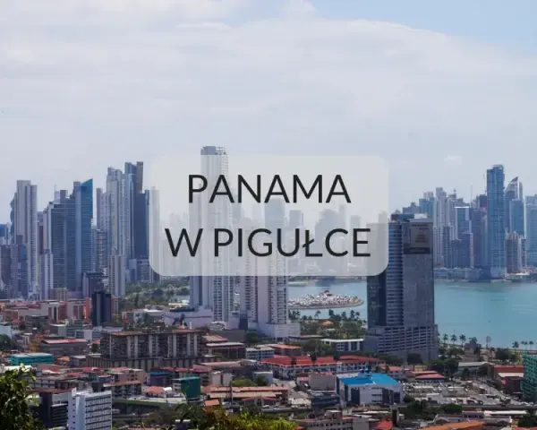 Czy Panama jest bezpieczna? Oto co musisz wiedzieć przed podróżą