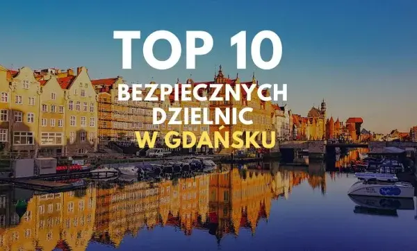 Czy w Gdańsku jest bezpiecznie? Odkryj prawdę o bezpieczeństwie w mieście